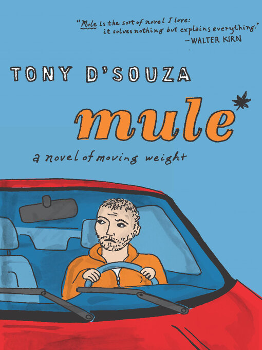 Title details for Mule by Tony D'Souza - Available